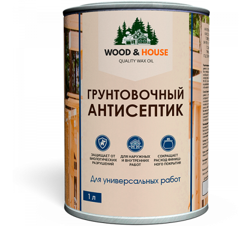 Заказать ГРУНТОВОЧНЫЙ АНТИСЕПТИК WOOD & HOUSE в Рыбинске, Ярославская область